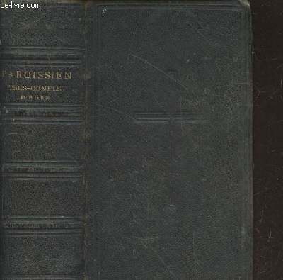 Nouveau Paroissien romain trs complet  l'usage du Diocse d'Agen contenant en latin et en franais les offices de tous les dimanches et de totues les ftes de l'anne qui peuvent se clbrer le dimanche - Traduction nouvelle.
