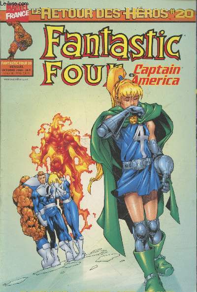 Fanstatic Four & Captain America n20 Octobre 2000. Mensuel. Sommaire : Le refus - Le pays de la libert - Vive les Fantastiques !
