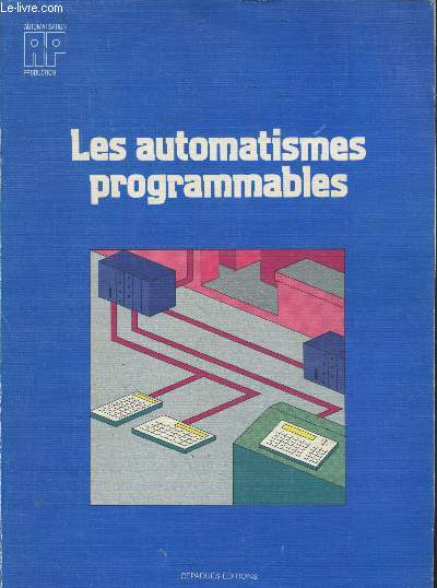 Les automatismes programmables