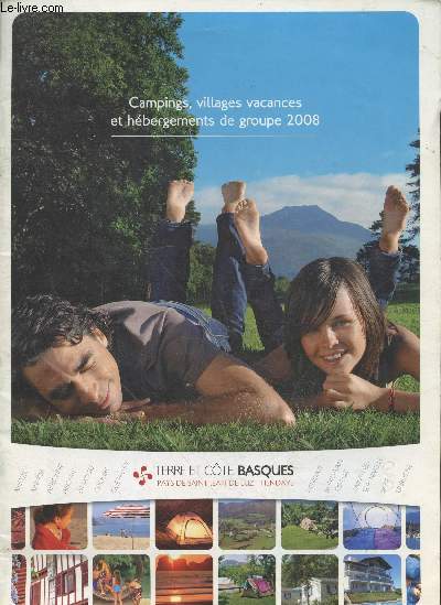 Brochure : Campings, villages vacances et hbergements de groupe 2008 - Terre et Cte Basques