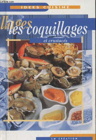 Les coquillages et crustacs (Collection