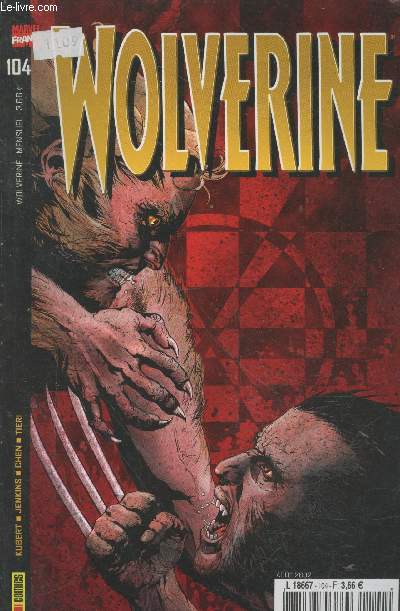 Wolverine n104 Aot 2002. Sommaire : Origines (5) Rvlation - L'homme traqu (5) conclusion (1re partie) - Snikt par Christian Grasse.