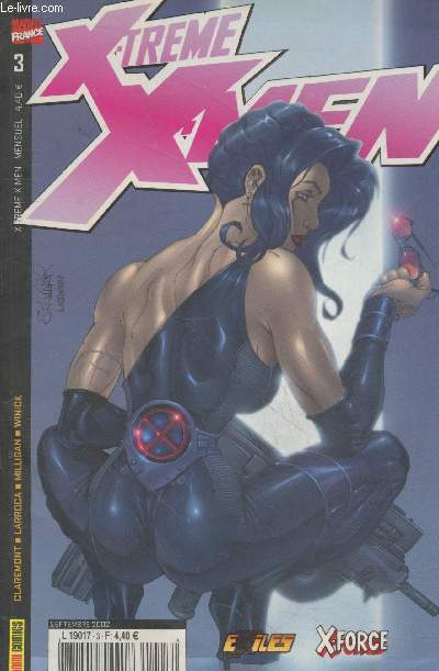 X-Treme X -Men n3 Septembre 2002. Sommaire : Le prix  payer - Passion X-Treme - X-Force Et il en resta six - Les exils : Le couteau dans la plaie (1) - X-Treme limite