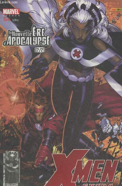 X-Men Extra n54 Janvier 2006 : La Nouvelle Ere d'Apocalypse 2/2 Sommaire :L're d'Apocalypse : Trahison, Sinistre, Chrysalide, Pire qu'une bte, Incident  Shinjuku
