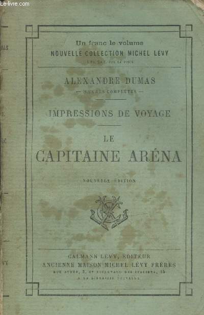 Impressions de Voyage : Le Capitaine Arna (Collection 