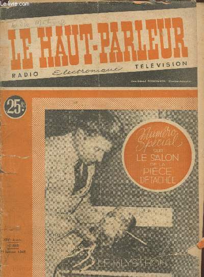 Le Haut-Parleur XIVe anne n809 - 29 Janvier 1948. Sommaire : Le HP 809 - Le magntron  impulsions - Salon de la pice dtache - Diaphonie - Gnralits - Etude des mtabolismes biochimiques par les isotopes - etc.