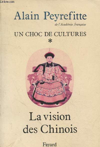 Un choc de culture Tome 1 : La vision des Chinois