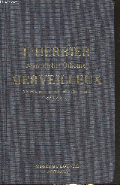 L'herbier merveilleux - Notes sur le sens cach des fleurs du Louvre