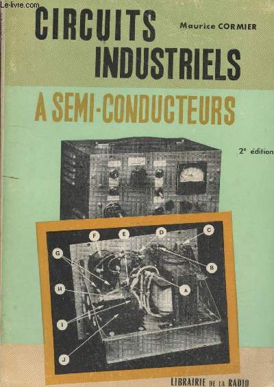 Circuits industriels  semi-conducteurs - 2e dition