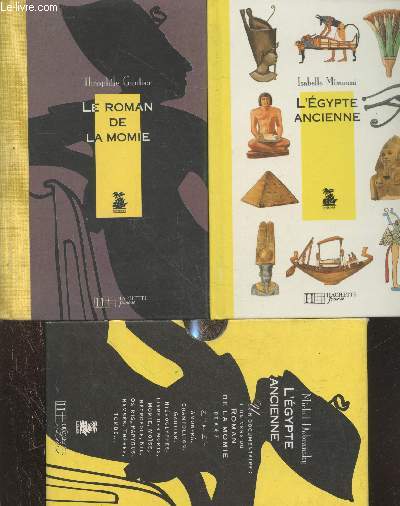 Lot de deux ouvrages sous embotage : Le roman de la Momie - L'Egypte ancienne (Collection 