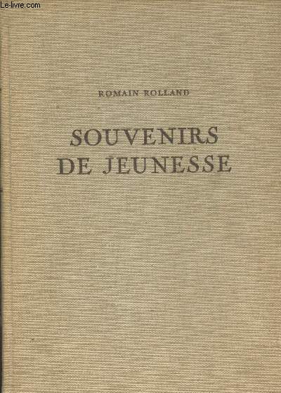 Souvenirs de Jeunesse (1866-1900) - Pages choisies