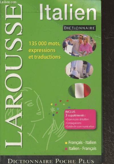 Dictionnaire Franais-Italien Italien-Franais - 135 000 mots, expressions et traductions (Collection 