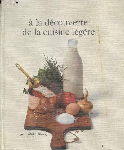 A la dcouverte de la cuisine lgre