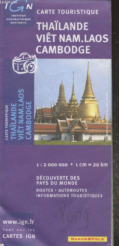 Carte Touristique Thalande - Vit Nam - Laos - Cambodge : Routes, autoroutes, informations touristiques (Echelle 1 : 2000 000 1cm = 20km)