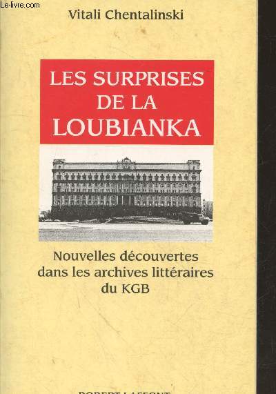 Les surprises de Loubianka : Nouvelles dcouvertes dans les archives littraires du KGB