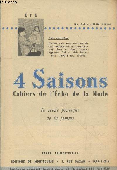 Saisons n34 Juin 1958 - Et - Cahiers de l'Echo de la Mode. Sommaire: Quand un bateau choisit sa ligne - Le Festival de Salzbourg - Une si jolie petite plage - etc.
