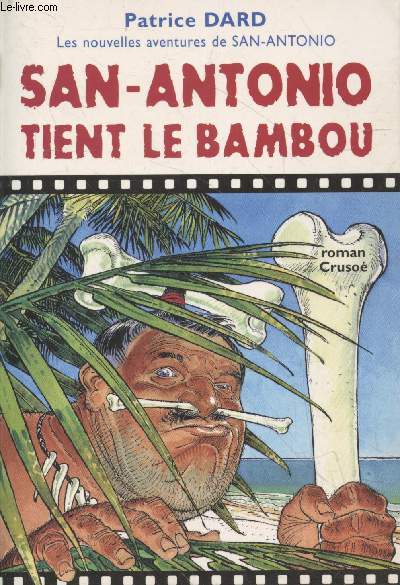 San-Antonio tient le bambou (Collection 