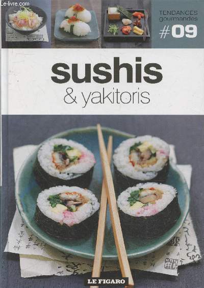Tendances gourmandes n9 : Sushis & yakitoris