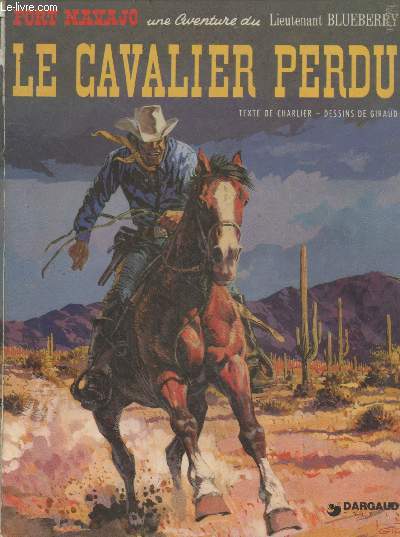 Fort Navajo - Une aventure du Lieutenant Blueberry : Le Cavalier perdu