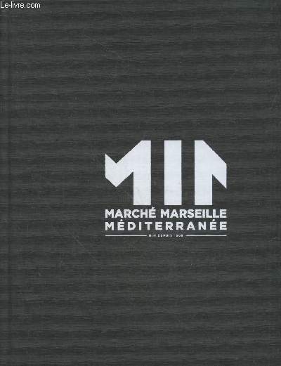 Le March Marseille Mditerrane prsente les Hommes de l'aube - 50 ans de passion pour le got