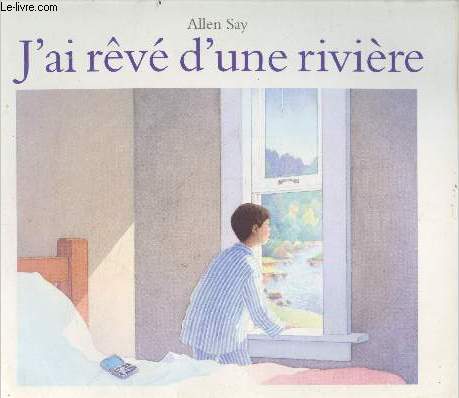 J'ai rv d'une rivire