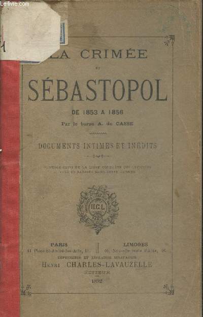 La Crime et Sbastopol de 1853  1856 : Documents intimes et indits