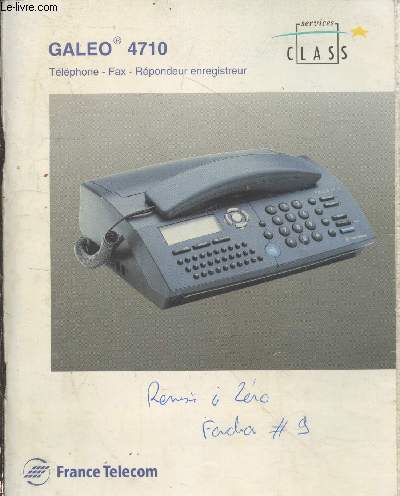 Notice d'uitlisation GALEO 4710 : Tlphone - Fax - Rpondeur enregistreur