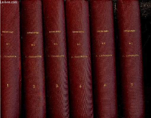 Mmoires de J. Casanova de Seingalt crits par lui-mme suivis de fragments des mmoires du Prince de ligne Tomes 1  7 (TOME MANQUANT) - en 6 volumes