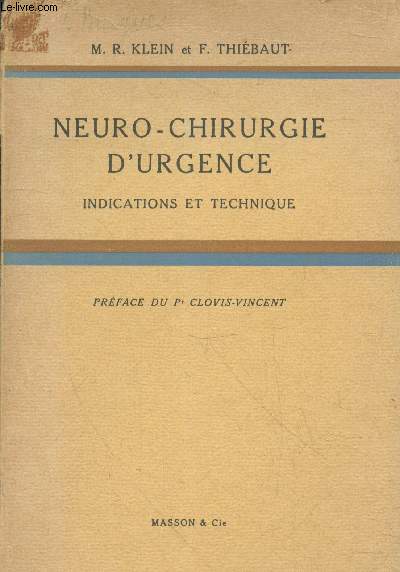 Neuro-chirurgie d'urgence : Indications et techniques