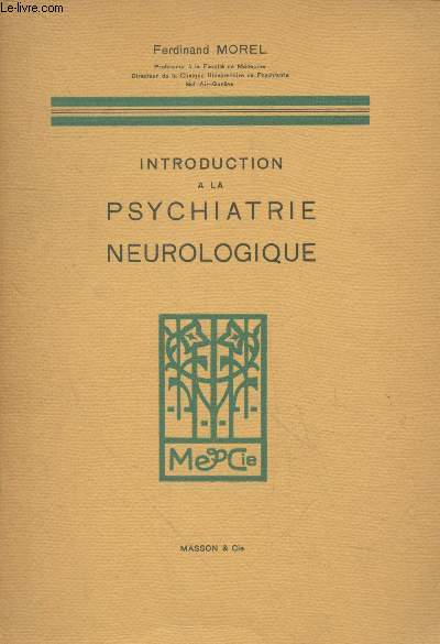 Introduction  la psychiatrie neurologique