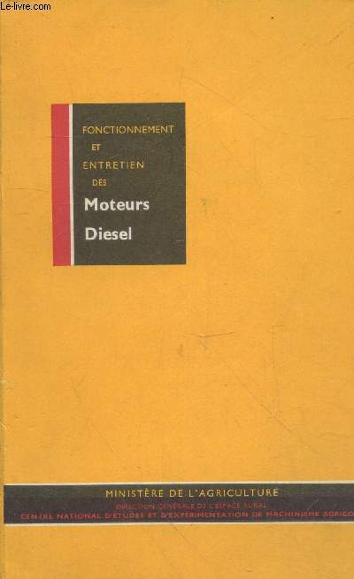 Fonctionnement et entretien des moteurs Diesel (4e dition)