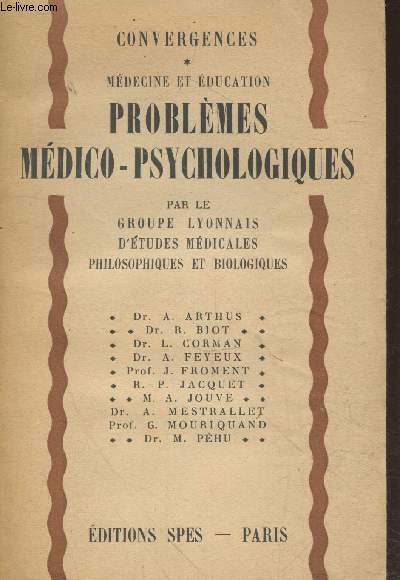 Mdecine et Education : Problmes mdico-psychologiques (Collection 