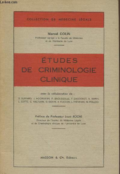 Etudes de criminologie clinique (Collection de mdecine lgale)