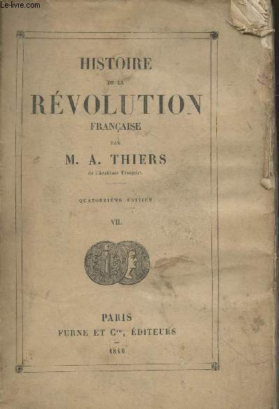 Histoire de la Rvolution Franaise Tome 7 (14me dition)