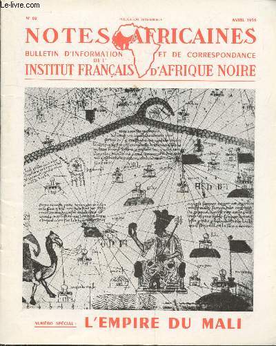 Notes Africaines n82 Avril 1959 - Bulletin d'information et de correspondance de l'Institut Franais d'Afrique Noire : L'empire du Mali. Sommaire: Evocation de l'empire du Mali par R. Mauny - Rabelais et le Mali par Th. Monod - etc.