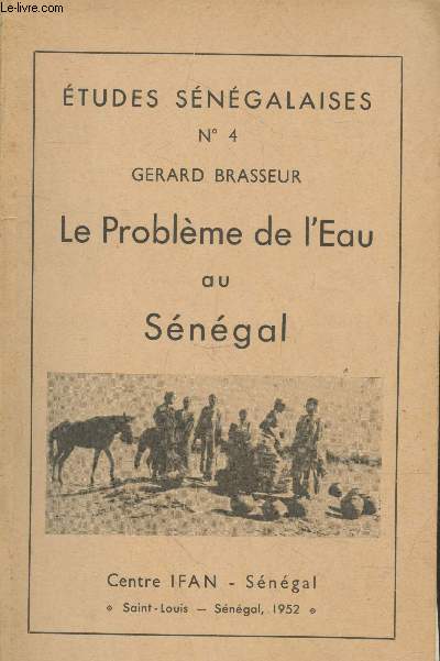 Etudes Sngalaises n4 : Le problme de l'Eau au Sngal