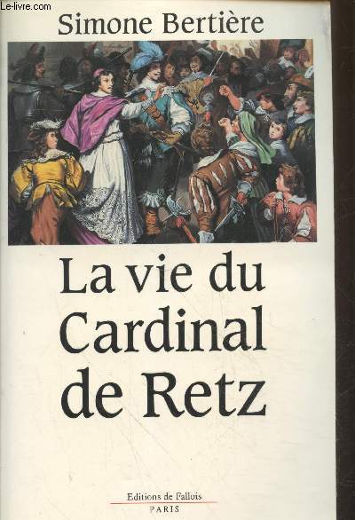 La vie du Cardinal Retz