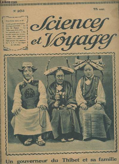 Sciences et voyages n203 - IVe anne 19 Juillet 1923 : Un gouverneur du Thibet et sa famille. Sommaire : La plus grande usine hydro-lectrique du monde - Le delta du Parana - Le Thibet, pays de la prire - Les couvents grecs - etc.