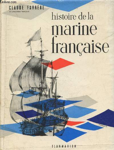 Histoire de la Marine franaise
