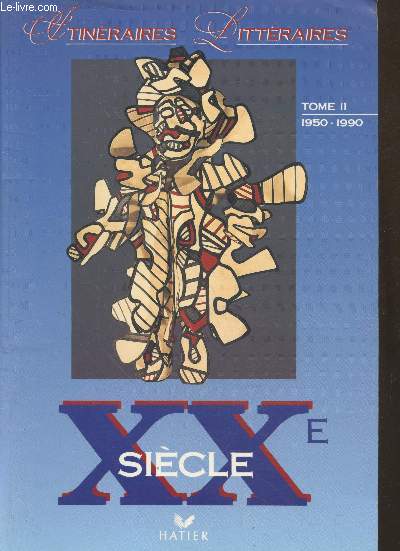 XXe sicle aprs 1950 Tome 2 (Collection 