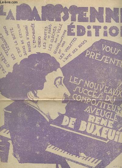 La Parisienne dition vous prsente les nouveaux succs du compositeur aveugle Ren de Bruxeuil : Zaza - Gisle - Temps des tsiganes - Nono - C'est la butte - Soirs de Ceylan - Roses d'Hawa - L'enchante - Credo - Les portes de Paris - etc.