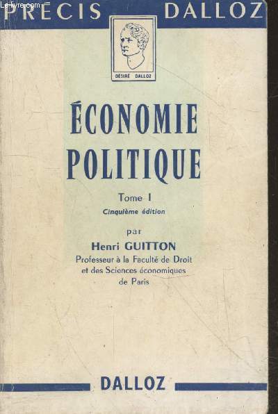 Economie politique Tome 1 (Collection 