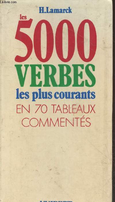 Les 5000 verbes les plus courants en 70 tableaux comments