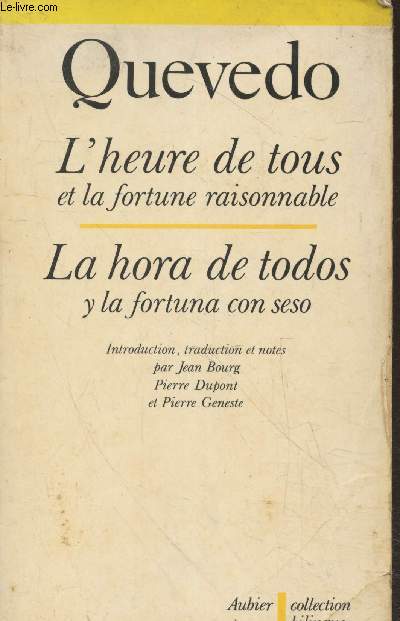L'heure de tous et la fortune raisonnable - La Hora de todos y la foruna con seso (Collection Bilingue)