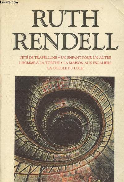 Oeuvres : L't de Trapellune - Un enfant pour un autre - L'homme  la tortue - La maison aux escaliers - La gueule du loup (Collection 