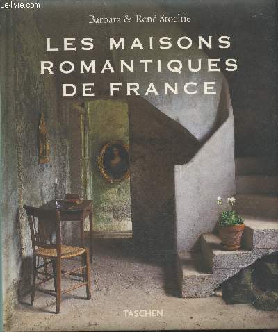 Les maisons romantiques de France