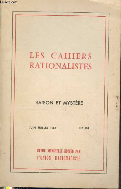 Les cahiers rationalistes n204 Juin-Juillet 1962.