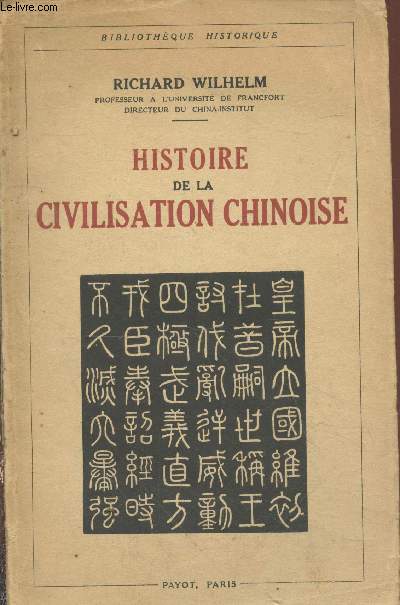 Histoire de la civilisation chinoise (Collection 