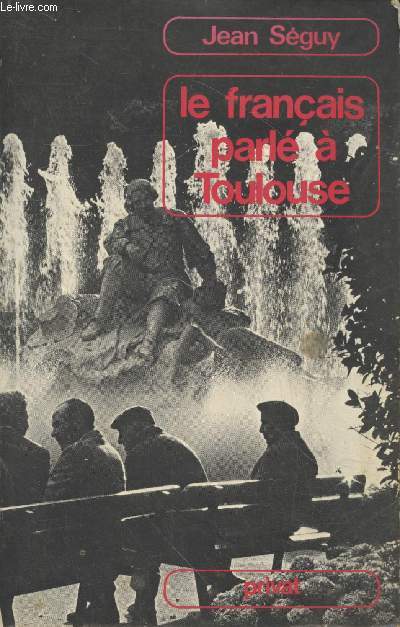 Le franais parl  Toulouse