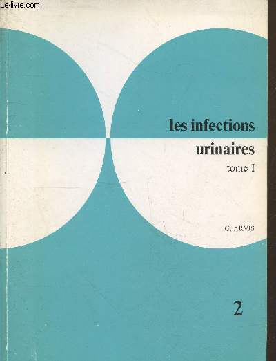Les infections urinaires Tome 1 - 2